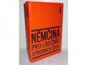 kniha Němčina pro 1. ročník středních škol, SPN 1977