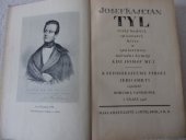 kniha Josef Kajetán Tyl, český buditel, spisovatel, herec a spolutvůrce národní hymny Kde domov můj, J. Otto 1926