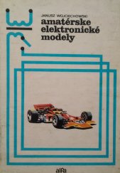 kniha Amatérske elektronické modely, Alfa 1975
