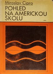 kniha Pohled na americkou školu, SPN 1970