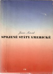 kniha Spojené státy americké hospodářsko-politický vývoj národa, Fr. Borový 1948