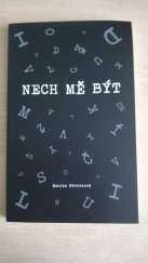 kniha Nech mě být, Monika Návratová 2024