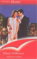 kniha Půlnoční setkání, Harlequin 2005