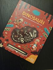kniha Dinosauři Cestuj casem zpět a poznávají pravěké tvory, Dobrovský 2022