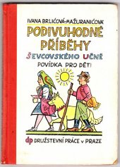 kniha Podivuhodné příběhy ševcovského učně povídka pro děti, Družstevní práce 1930