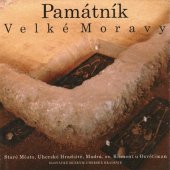 kniha Památník Velké Moravy Staré Město, Uherské Hradiště, Modrá, sv. Kliment u Osvětiman, Slovácké muzeum 2002