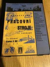 kniha Pracovní stroje, B. Dobrovolný 1936