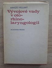 kniha Vývojové vady v otorhinolaryngologii, Academia 1976