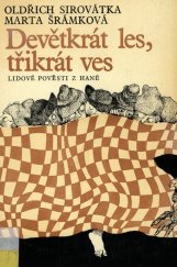 kniha Devětkrát les, třikrát ves Lidové pověsti z Hané, Profil 1982