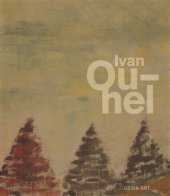 kniha Ivan Ouhel 2. - (hledání) - 1962-1981, Gemma Art 2009