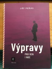 kniha Výpravy pro den i noc, Echo Media 2021