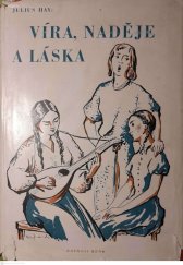 kniha Víra, naděje a láska [dvě novely], Rovnost 1948