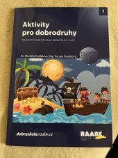 kniha Aktivity pro dobrodruhy Tematický celek pro malé objevitele, RAABE 2019
