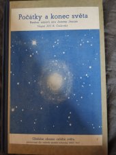 kniha Kosmologický rozbor názorů Sira Jamesa Jeanse O počátcích a konečném osudu Vesmíru s úvahami o všestranné tvůrčí energii kosmické, o příčinách kosmické gravitace v částech i celku světa, o rozpínání se prostoru a pravém vzhledu světa, JUDr. K. Čáslavský 1937