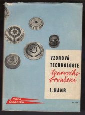 kniha Vzorová technologie tvarového broušení nová technika v broušení přesných tvarů na rovinné brusce, Práce 1962