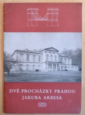 kniha Dvě procházky Prahou Jakuba Arbesa, Sportovní a turistické nakladatelství 1954