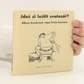 kniha Jdeš si leštit svatozář? album kreslených vtipů Pavla Bosmana, Křesťanská misijní společnost 2002
