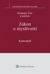 kniha Zákon o myslivosti. Komentář, Wolters Kluwer 2015