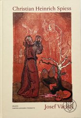 kniha Christian Heinrich Spiess, Malvern, Památník národního písemnictví 2023