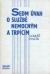 kniha Sedm úvah o službě nemocným a trpícím, Cesta 1991