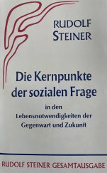kniha Die Kernpunkte der Sozialen Frage in den Lebensnotwendigkeiten der Gegenwart und Zukunft, Verlag 1976
