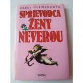 kniha Sprievodca ženy neverou Příručka asociace cizoložnic, Smena 1993