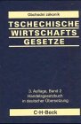 kniha Tschechische Wirtschaftsgesetze aktuelle Gesetzestexte in deutscher Übersetzung = České hospodářské zákony : aktuální texty zákonů v německém překladu, C. H. Beck 2002