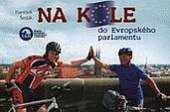 kniha Na kole do Evropského parlamentu, s.n. 2009
