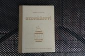 kniha Bednářství Určeno záv. učňovským školám i všem pracovníkům v provozu, SNTL 1957