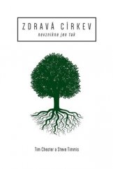 kniha Zdravá církev nevznikne jen tak, Návrat domů 2018