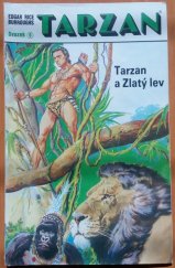 kniha [Tarzan]. 6. díl, - Tarzan a Zlatý lev, Magnet-Press 1992