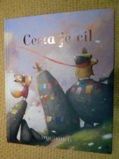 kniha Cesta je cíl, Euromedia Group, edice Pikola 2024