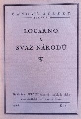 kniha Locarno a Svaz národů ministr Beneš o konferenci locarnské : Locarnská ujednání, úmluva o Společnosti národů, smlouva francouzsko-československá, Orbis 1925
