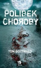 kniha Polibek choroby , Golden Dog 2023