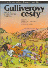 kniha Gulliverovy cesty [Obr. příběh] podle Jonathana Swifta, Kentaur 1991
