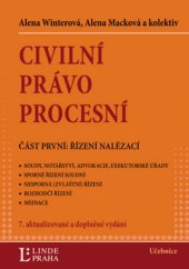 kniha Civilní právo procesní Část první - Řízení nalézací, Linde 2014