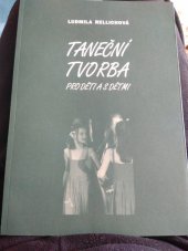 kniha Taneční tvorba pro děti a s dětmi Ukázky taneční tvorby jako výsledku výchovně vzdělávacího procesu, NIPOS 2016