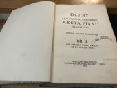 kniha Dějiny královského krajského města Písku nad Otavou. II, - Od zřízení král. až do dnešní doby, Obec písecká 1912