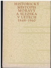 kniha Historický místopis Moravy a Slezska v letech 1848-1960. Sv. 10, - Okresy: Brno-město, Brno-venkov, Vyškov, Profil 1986