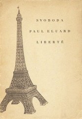 kniha Svoboda Báseň ze sbírky Poesie a pravda 1942, Svět v obrazech 1946