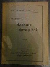 kniha Hodnota lidové písně-, Fr. A. Urbánek a synové 1943