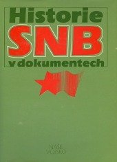 kniha Historie SNB v dokumentech sborník, Naše vojsko 1984