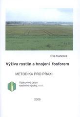 kniha Výživa rostlin a hnojení fosforem, Výzkumný ústav rostlinné výroby 2009