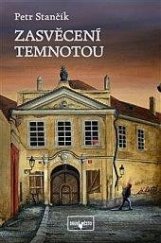 kniha Zasvěcení temnotou, Druhé město 2024