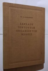kniha Základy iontových organických reakcí, Československá akademie věd 1956