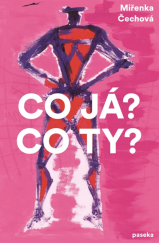 kniha Co já? Co ty?, Paseka 2025