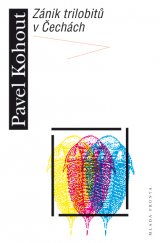 kniha Zánik trilobitů v Čechách, Mladá fronta 2014