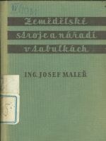 kniha Zemědělské stroje a nářadí v tabulkách, SZN 1957