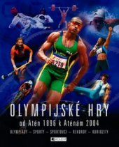 kniha Olympijské hry od Atén 1896 k Aténám 2004, Fragment 2004