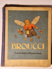 kniha Broučci pro malé i veliké děti, Alois Hynek 1940